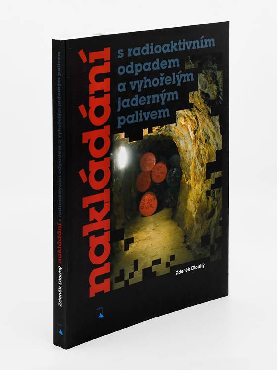 Obálka knihy Nakládání s radioaktivním odpadem a vyhořelým jaderným palivem