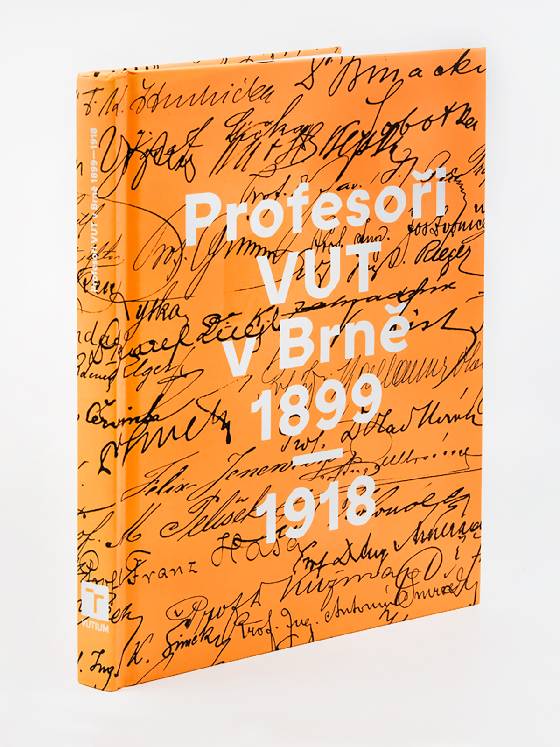 Obálka knihy Profesoři VUT v Brně 1899–1918