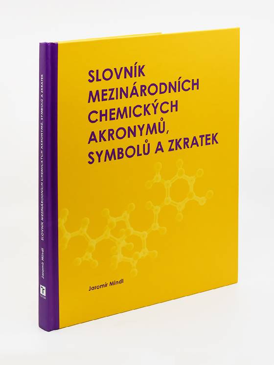 Obálka knihy Slovník mezinárodních chemických akronymů, symbolů a zkratek